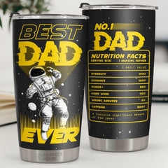 Best Dad Ever. No.1 Dad Nutrition Facts - Tumbler - To My Dad. Gift For Dad. Dad Gift From Daughter And Son. Birthday Gift For Dad
