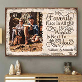 Next To You Is One Of My Favorite Places To Be - Upload Image. Gift For Couples. Husband Wife - Personalized Horizontal Poster