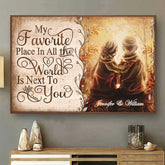 My Favorite Place Is Next To You - Upload Image. Personalized Horizontal Poster