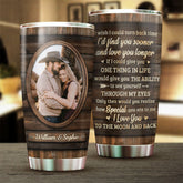 I Wish I Could Turn Back Time - Upload Image. Gift For Couples - Personalized Tumbler