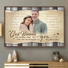 Custom Photo God Blessed The Broken Road That Led Me Straight To You - Couple Personalized Custom Horizontal Poster - Gift For Husband Wife. Anniversary