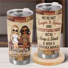 We're Fire And Ice. And We Play It Just Right - Bestie Personalized Custom Tumbler - Gift For Best Friends. BFF. Sisters