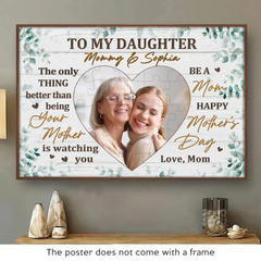 Custom Photo To My Daughter. With Love And Pride - Family Personalized Custom Horizontal Poster - Mother's Day. Gift For Mom. Daughter