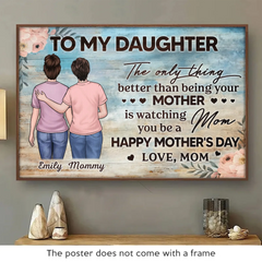 Watching You Become A Mom. My Proudest Moment - Family Personalized Custom Horizontal Poster - Mother's Day. Gift For Mom. Daughter