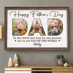 Custom Photo You Make Our World Complete - Family Personalized Custom Horizontal Poster - Father's Day. Gift For Dad. Grandpa