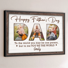 Custom Photo You Make Our World Complete - Family Personalized Custom Horizontal Poster - Father's Day. Gift For Dad. Grandpa