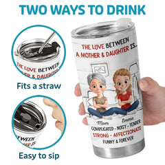 Custom Tumbler - Personalized Birthday Gifts For Mom. Daughter - Forever Her Daughter. Always Her Girl