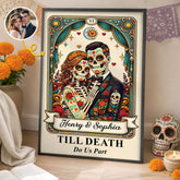 Custom Photo Day Of The Dead Vertical Poster - Personalized Anniversary Wedding Gifts For Husband And Wife. Him And Her - Till Death Do Us Part