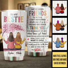 To My Bestie - Thank You For Standing By My Side - Personalized Tumbler