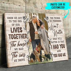 We Had Each Other - Personalized Horizontal Canvas - Upload Image. Gift For Couples. Husband Wife