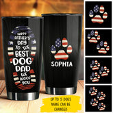 We Woof You. Best Dog Dad - Personalized Tumbler
