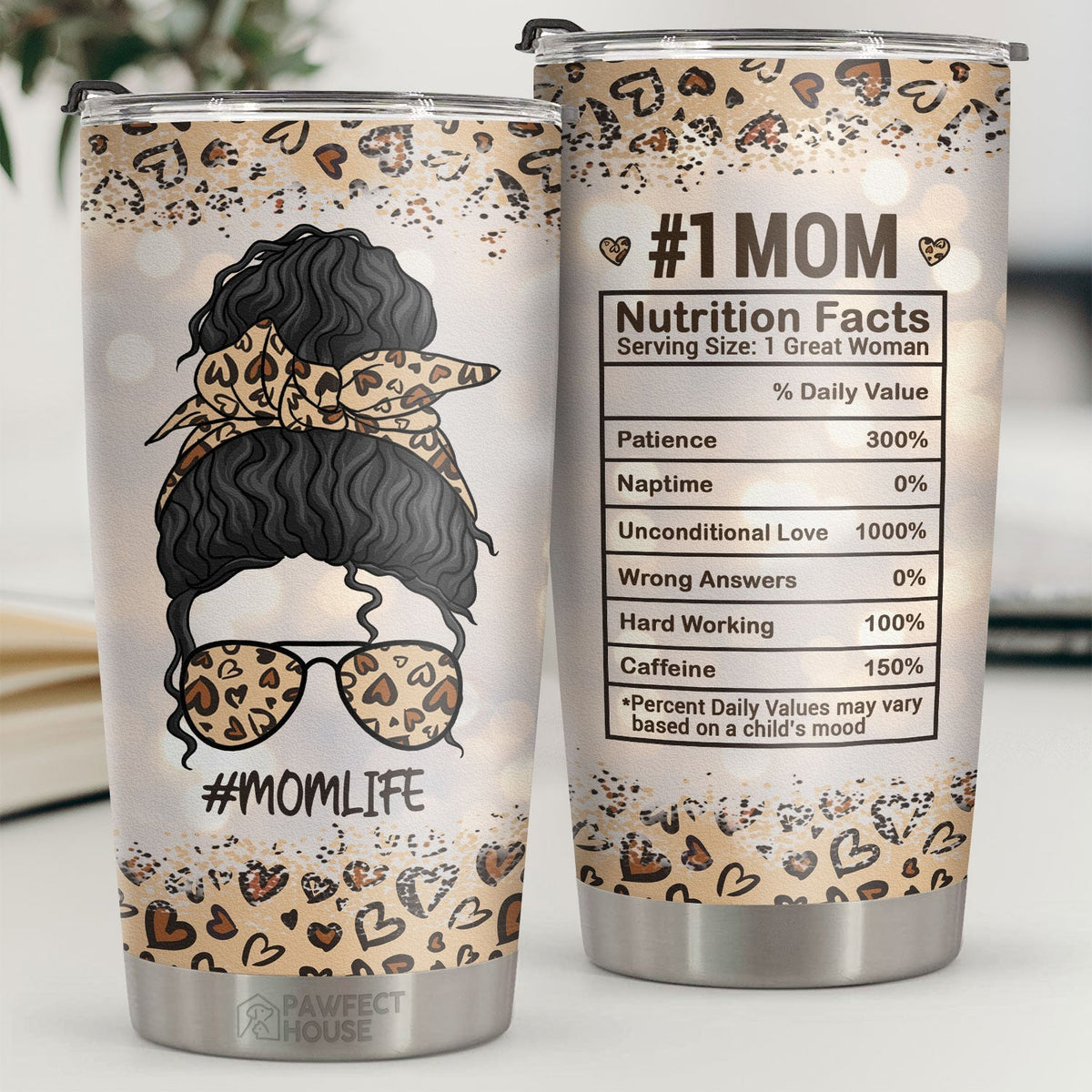 Mom Nutrition Facts - Tumbler - To My Mom. Gift For Mom. Mom Gift From Daughter And Son. Birthday Gift For Mom