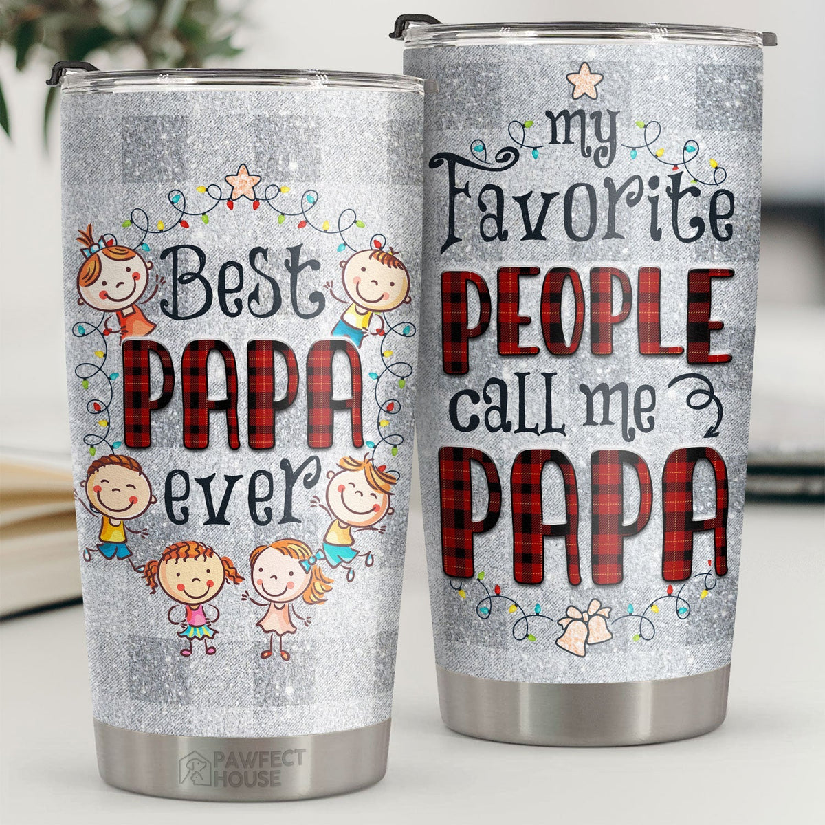 My Favorite People Call Me Papa - Tumbler - Christmas Gift For Family. Couple. Friends. Christmas Decoration. Holiday Gift