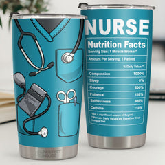 Nurse Nutrition Facts - Tumbler - Appreciation. Graduation. Retirement. Thank You Gift For Nurse. Nurse Week Gift. Nurse Life