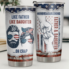 Like Father Like Daughter Oh Crap - Tumbler - To My Dad. Gift For Dad. Dad Gift From Daughter And Son. Birthday Gift For Dad