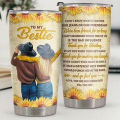 We've Been Friends For So Long Thank You For Standing By My Side - Tumbler - To My Bestie. Gift For Bestie. Best Friend. Sister. Birthday Gift For Bestie And Friend