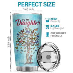 You Must Always Remember You Are Braver Than You Believe - Tumbler - To My Daughter. Gift For Daughter. Daughter Gift From Mom. Birthday Gift For Daughter