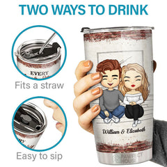 You Are The Only One I Want To Annoy For The Rest Of My Life - Couple Personalized Custom Tumbler - Gift For Husband Wife. Anniversary