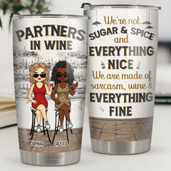 We're Made Of Sarcasm. Wine & Everything Fine - Bestie Personalized Custom Tumbler - Gift For Best Friends. BFF. Sisters