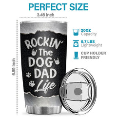 Rockin' The Amazing Dog Dad Life  - Personalized Tumbler - Gift For Dog Lovers. Dog Owners. Dog Gift. Gift For Pet Lovers