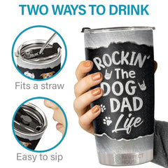 Rockin' The Amazing Dog Dad Life  - Personalized Tumbler - Gift For Dog Lovers. Dog Owners. Dog Gift. Gift For Pet Lovers