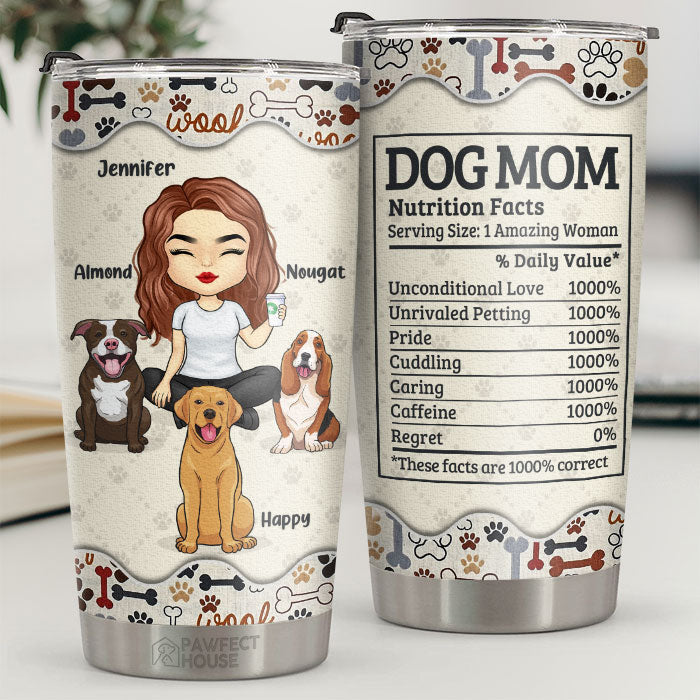Dog Mom's Nutrition Facts. Amazing Woman. Unconditional Love - Personalized Tumbler - Gift For Dog Lovers. Dog Owners. Dog Gift. Gift For Pet Lovers