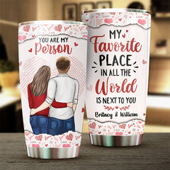 You're My Person. I Wanna Stay Next To You - Gift For Couples. Husband Wife. Personalized Tumbler