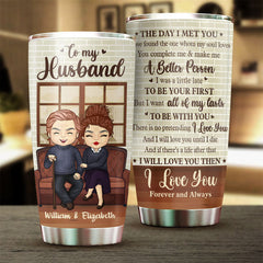 Wife To Husband -  I'll Love You Until I Die - Gift For Couples. Husband Wife. Personalized Tumbler