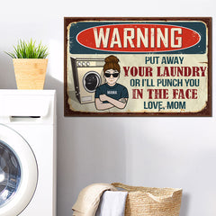 Warning. Put Away Your Laundry - Gift For Mom. Personalized Horizontal Poster