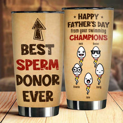 From Your Swimming Champions Happy Father's Day - Gift For Dad. Gift For Father's Day - Personalized Tumbler