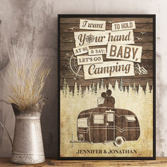 I Wanna Hold Your Hand At 80 & Say Baby Let's Go Camping - Gift For Couples. Husband Wife. Personalized Vertical Poster