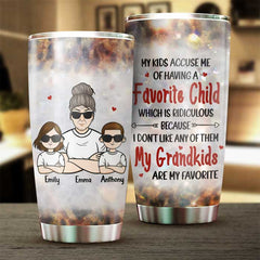 My Grandkids Are My Favorite - Gift For Grandma. Personalized Tumbler