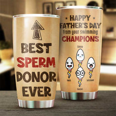 From Your Swimming Champions Happy Father's Day - Gift For Dad. Gift For Father's Day - Personalized Tumbler