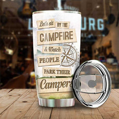 Sit By The Campfire & Watch People Park Their Campers - Gift For Couples. Husband Wife. Personalized Tumbler