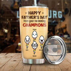 From Your Swimming Champions Happy Father's Day - Gift For Dad. Gift For Father's Day - Personalized Tumbler