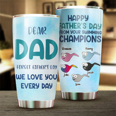 We Love Dad Everyday - Personalized Tumbler - Gift For Dad. Gift For Father's Day