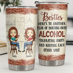 Hangovers Are Temporary. But Drunk Stories Are Forever - Bestie Personalized Custom Tumbler - Christmas Gift For Best Friends. BFF. Sisters