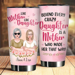 Like Mother Like Daughter - Personalized Tumbler - Gift For Mom. Gift For Daughter