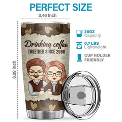 Drinking Coffee Together - Personalized Tumbler - Gift For Couple. Husband Wife. Anniversary. Engagement. Wedding. Marriage Gift