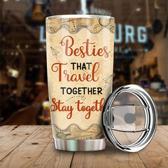 Besties Who Travel Together Stay Together - Gift For Bestie - Personalized Tumbler