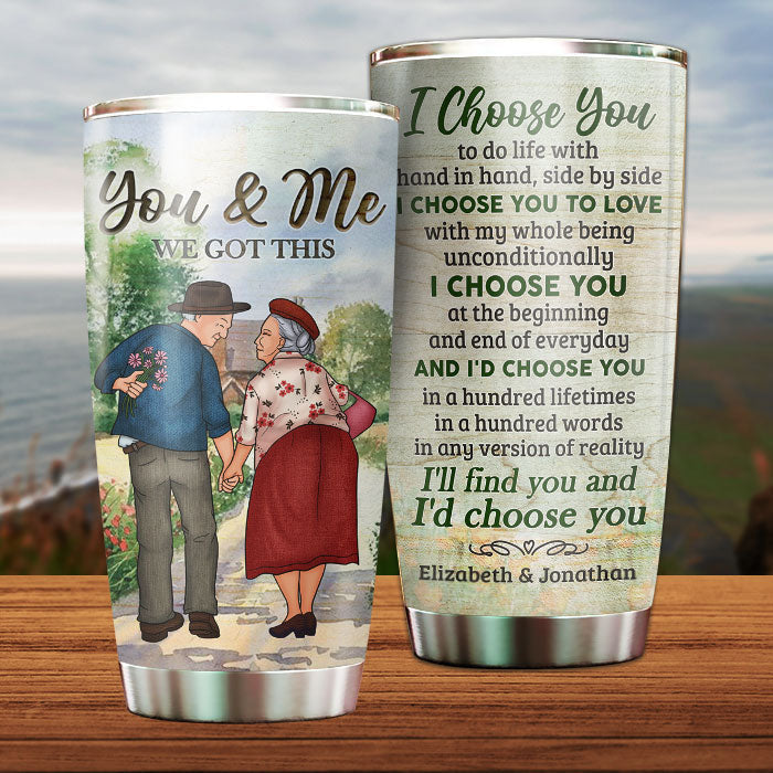 I Choose You To Do Life With - Personalized Tumbler - Gift For Couples. Husband Wife