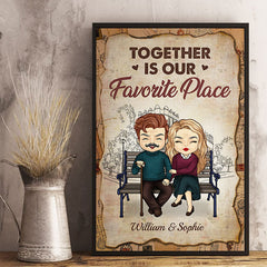 Together Is Our Favorite Place - Gift For Couples. Personalized Vertical Poster