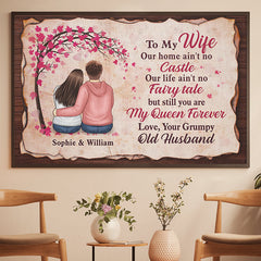 Our Life Ain't No Fairy Tale. But Still You Are My Queen Forever - Gift For Couples. Personalized Horizontal Poster