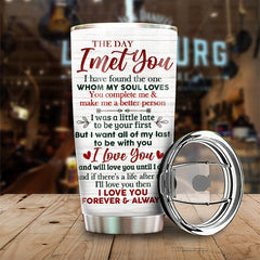 You Make Me A Better Person - Personalized Tumbler