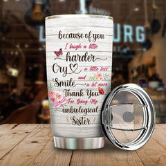 Because Of You I Laugh. I Smile. I Cry - Gift For Bestie - Personalized Tumbler