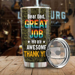 Great Job Dad. We're Awesome - Personalized Tumbler - Gift For Dad