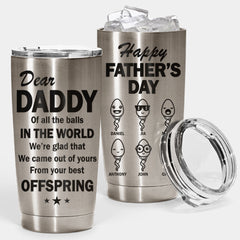 Your Best Offspring - Personalized Tumbler - Gift For Dad. Gift For Father's Day