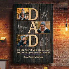 Custom Photo My World Is All About You - Family Personalized Custom Vertical Canvas - Father's Day. Gift For Dad