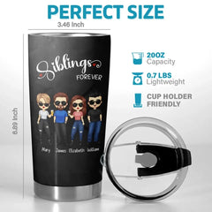 Siblings Until The End Of Days - Family Personalized Custom Tumbler - Gift For Family Members. Siblings. Brothers. Sisters