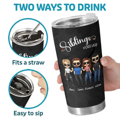 Siblings Until The End Of Days - Family Personalized Custom Tumbler - Gift For Family Members. Siblings. Brothers. Sisters